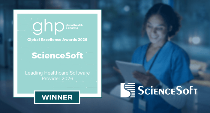 ScienceSoft Wins 2026 GHP Healthcare Software Award 