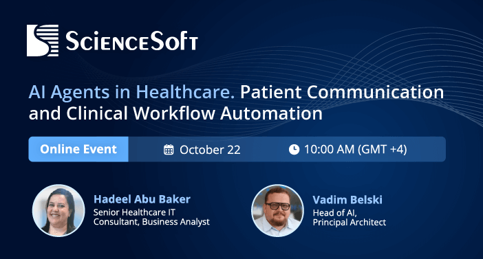 ScienceSoft to Host Free Webinar on AI Agents in Healthcare