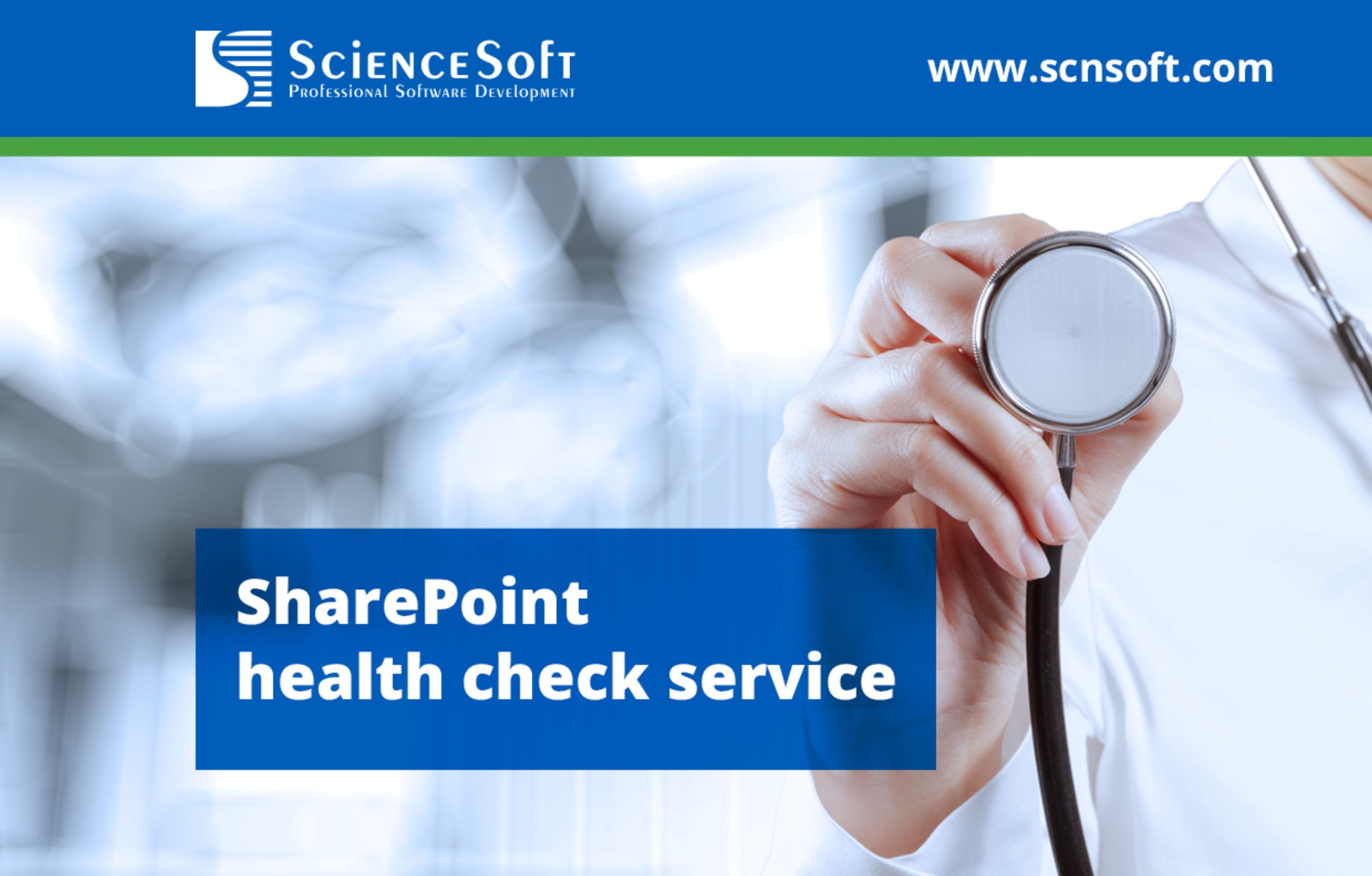 ScienceSoft helps companies maximize return on their SharePoint investments