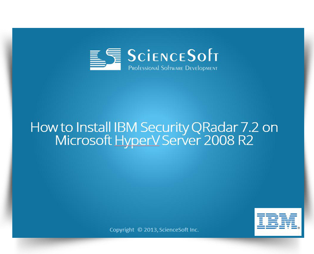 How to install IBM Security QRadar SIEM 7.2 on Microsoft Hyper-V Server 2008 R2